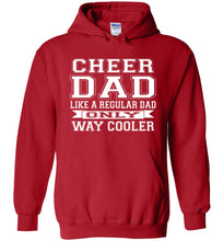 Load image into Gallery viewer, Cheer Dad Hoodie, Cheer Dad Like A Regular Dad Only Way Cooler red