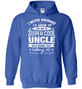 Super Cool Uncle Hoodie | Uncle Gifts royal