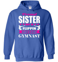 Load image into Gallery viewer, Proud Sister Of A Flippin Awesome Gymnast Gymnastics Sister Hoodie royal