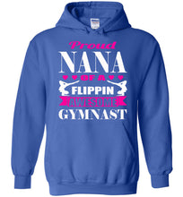 Load image into Gallery viewer, Proud Nana Of A Flippin Awesome Gymnast Gymnastics Nana Hoodie royal