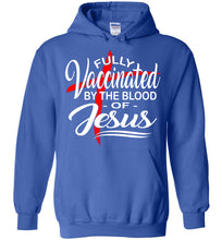 Load image into Gallery viewer, Fully Vaccinated By The Blood Of Jesus Hoodie royal