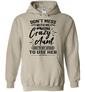 Crazy Aunt Hoodie | funny Niece Hoodie| Funny Niece Gifts sand