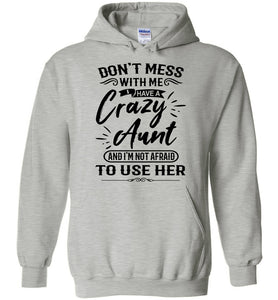 Crazy Aunt Hoodie | funny Niece Hoodie| Funny Niece Gifts gray