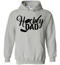 Load image into Gallery viewer, Hockey Dad Hoodie gray