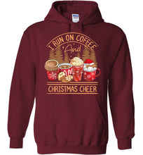 Load image into Gallery viewer, I Run On Coffee And Christmas Cheer Christmas Hoodie cardnal Garnet