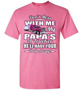 Don't Mess With Me My Papa's A Trucker Kid's Trucker Tee Pink Design youth pink