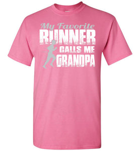 My Favorite Runner Calls Me Grandpa Track Grandpa Shirts pink