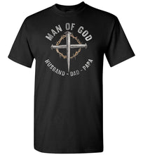 Load image into Gallery viewer, Man Of God Husband Dad Papa Christian Shirt black