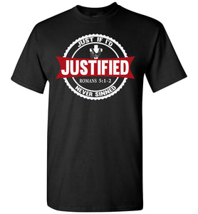 Justified Romans 5:1-2 Christian T Shirts black