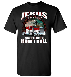 Jesus Is My Rock And That's How I Roll Christian Trucker T Shirt black