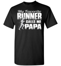 Load image into Gallery viewer, My Favorite Runner Calls Me Papa Track Papa Shirt black