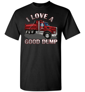I Love A Good Dump Truck T Shirt black