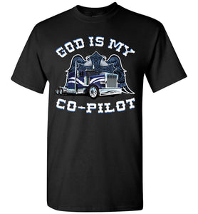 God Is My Co-Pilot Christian Trucker T Shirts black
