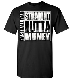 Baseball Dad Straight Outta Money Funny Baseball Dad Shirts black