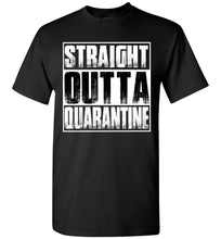 Load image into Gallery viewer, Straight Outta Quarantine Funny Shirts
