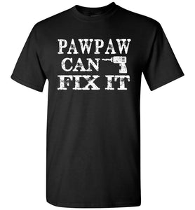 PawPaw Can Fix It Pawpaw T Shirts black