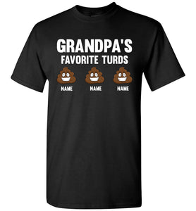 Grandpa's Favorite Turds Funny Grandpa Shirts black