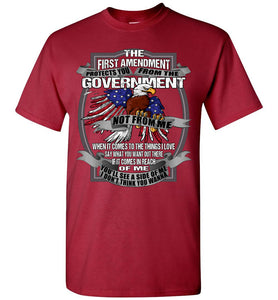 The First Amendment Protects You From The Government Not From Me 1st Amendment T Shirt red
