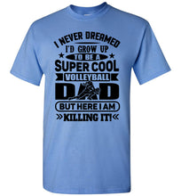 Load image into Gallery viewer, Super Cool Funny Volleyball Dad Shirts Girl Player Carolina blue