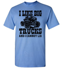 Load image into Gallery viewer, Monster Truck Shirt, I Like Big Trucks And I Cannot Lie, Monster Truck Gifts