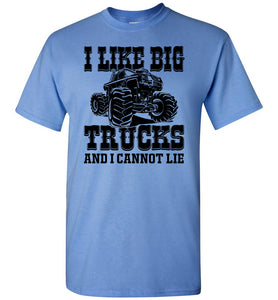 Monster Truck Shirt, I Like Big Trucks And I Cannot Lie, Monster Truck Gifts