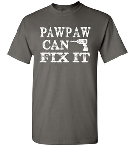 PawPaw Can Fix It Pawpaw T Shirts charcoal
