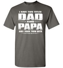 Load image into Gallery viewer, Dad Papa Rock Them Both Papa T Shirts charcoal