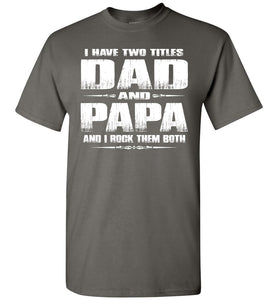 Dad Papa Rock Them Both Papa T Shirts charcoal