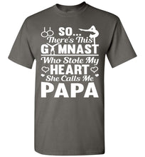 Load image into Gallery viewer, Gymnast Stole My Heart She Calls Me Papa Gymnastics Shirts For Parents charcoal