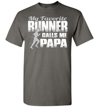 Load image into Gallery viewer, My Favorite Runner Calls Me Papa Track Papa Shirt charcoal