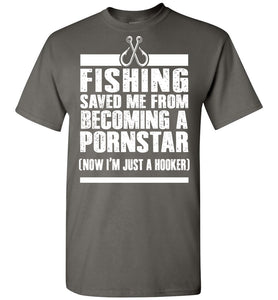 Fishing Saved Me From Being A Pornstar Funny Fishing Shirts charcoal