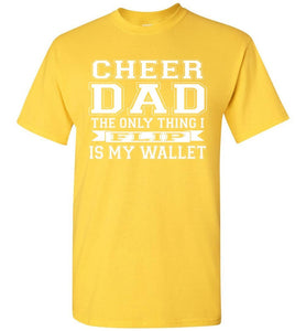 The Only Thing I Flip Is My Wallet Cheer Dad Shirts yellow