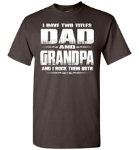 Load image into Gallery viewer, Dad Grandpa Rock Them Both Grandpa Dad T Shirt brown
