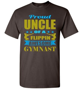 Proud Uncle Of A Flippin Awesome Gymnast Gymnastics Uncle T Shirt brown