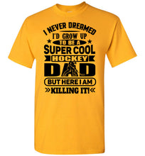 Load image into Gallery viewer, Super Cool Hockey Dad T-Shirt gold