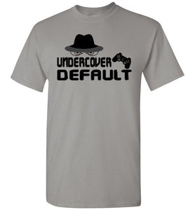 Undercover Default Funny Gamer T Shirts gray