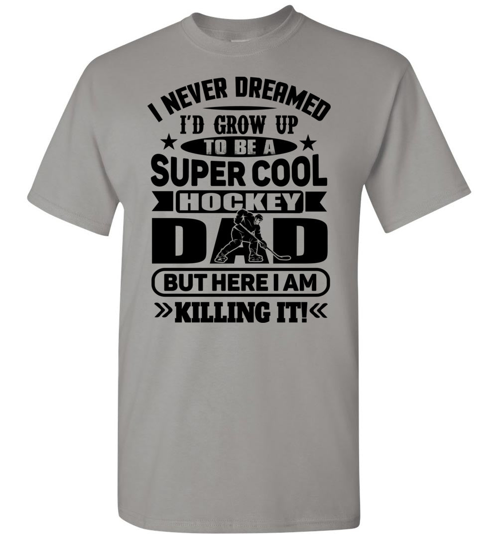 Super Cool Hockey Dad T-Shirt gravel