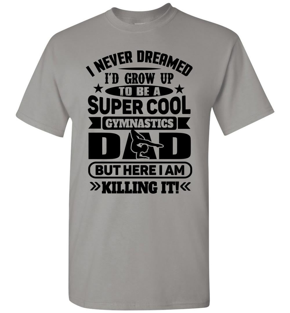 Super Cool Funny Gymnastics Dad Shirts gravel
