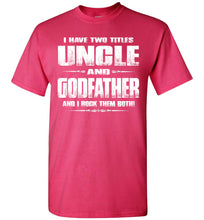 Load image into Gallery viewer, Uncle Godfather Uncle T Shirts pink