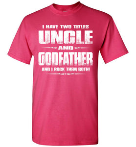 Uncle Godfather Uncle T Shirts pink