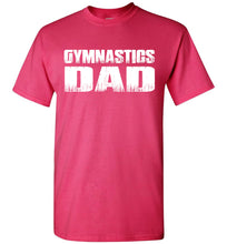 Load image into Gallery viewer, Gymnastics Dad Shirt | Gymnastics Dad T Shirt pink