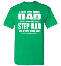 Load image into Gallery viewer, Step Dad Shirts, Step Dad T Shirts, Step Dad Gifts