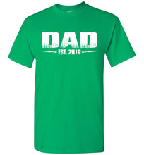 Load image into Gallery viewer, Dad EST. 2019 New Dad T-Shirts green