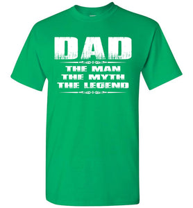 Dad The Man The Myth The Legend Tshirt