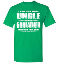 Load image into Gallery viewer, Uncle Godfather Uncle T Shirts green