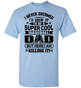 Super Cool Baseball Dad T-Shirt blue