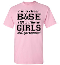 Load image into Gallery viewer, I Lift And Throw Girls Funny Cheer Base Shirts Unisex pink