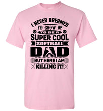 Load image into Gallery viewer, Super Cool Softball Dad Shirts light pink