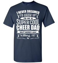 Load image into Gallery viewer, Super Cool Cheer Dad T Shirt navy