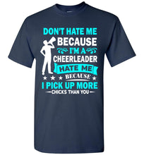Load image into Gallery viewer, Don&#39;t Hate Me Because I&#39;m A Cheerleader Male Cheerleader T Shirt navy